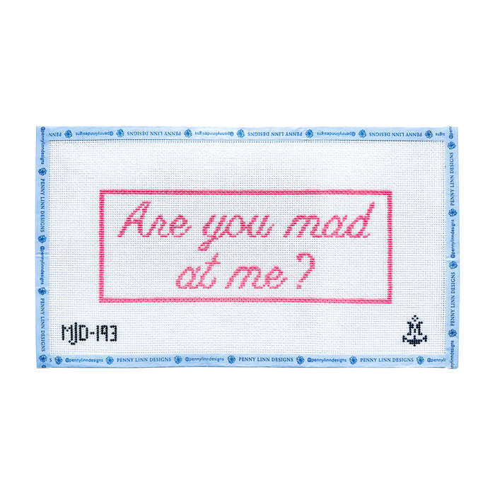 Are You Mad At Me?