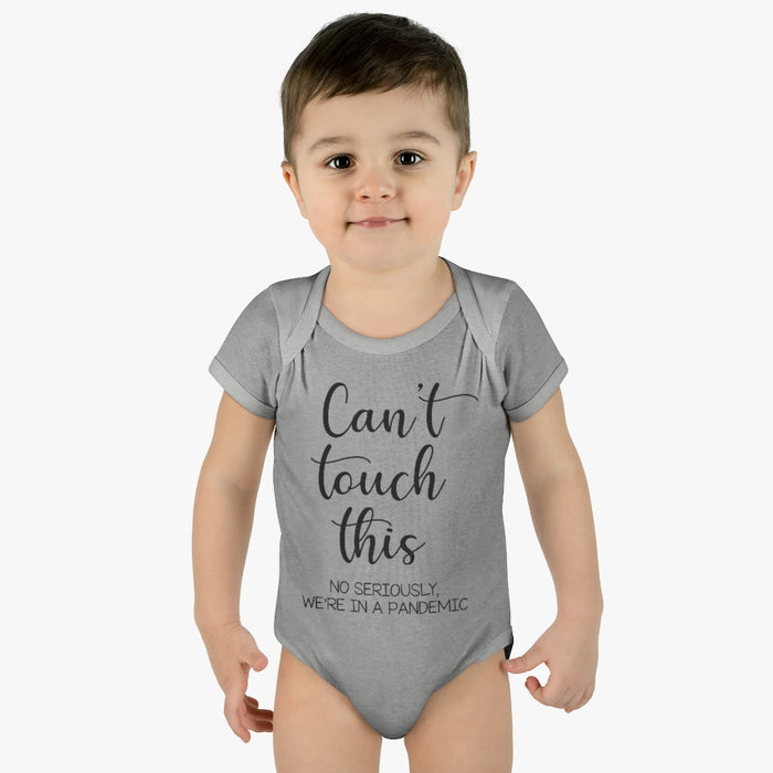 Can't Touch This Infant Onesie