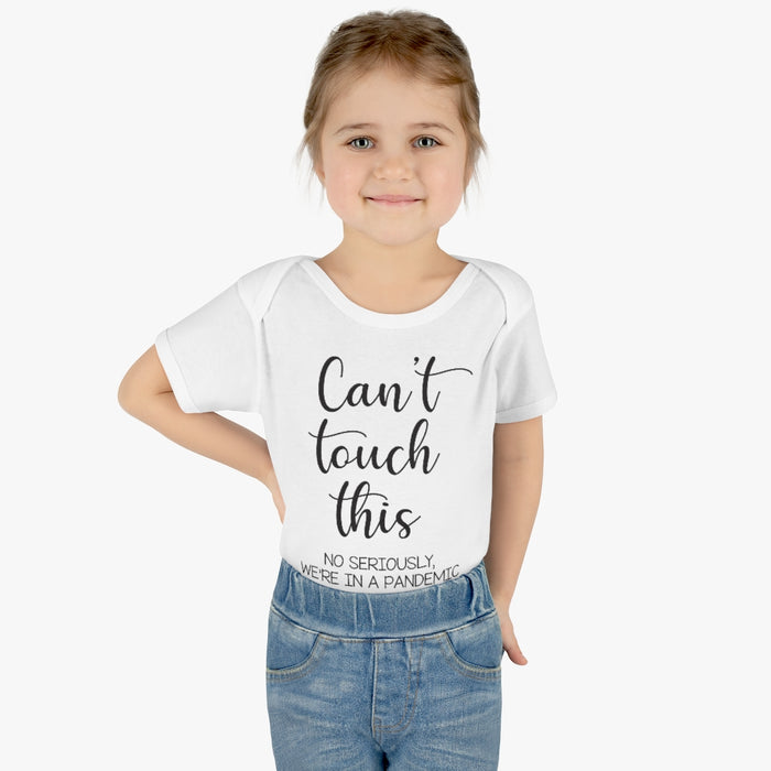 Can't Touch This Infant Onesie