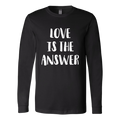 Love Is The Answer Long Sleeve Shirt