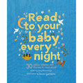 Read to Your Baby Every Night - 30 Classic Lullabies & Rhymes
