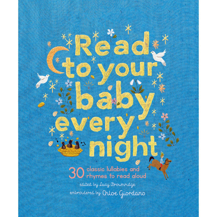 Read to Your Baby Every Night - 30 Classic Lullabies & Rhymes
