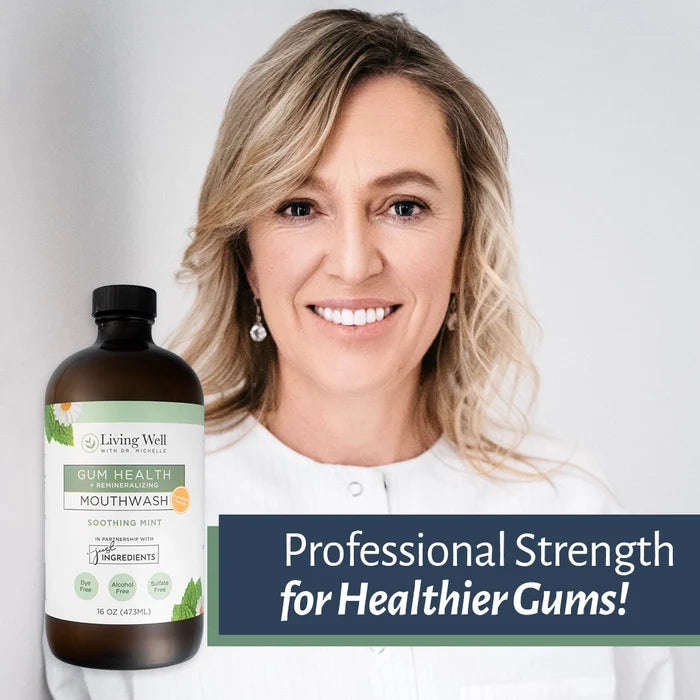 Dr. Michelle with Gum Health Mouthwash