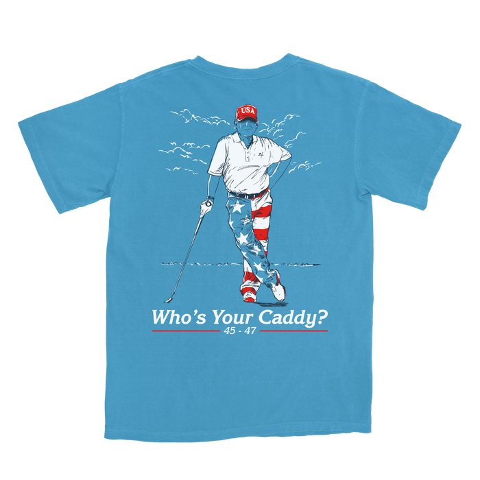 Who's Your Caddy 47 T-Shirt