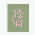 You Da' Best Thank You Card